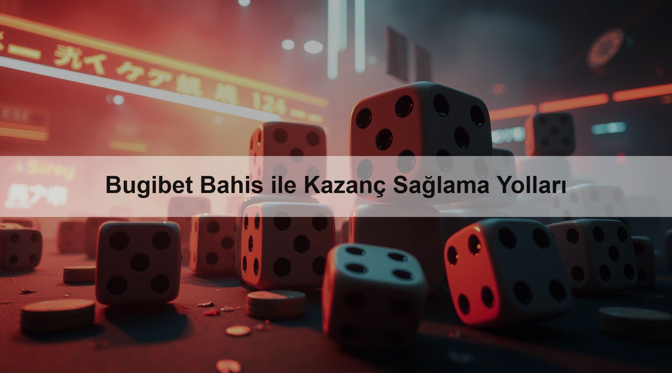 Bugibet Bahis ile Kazanç Sağlama Yolları