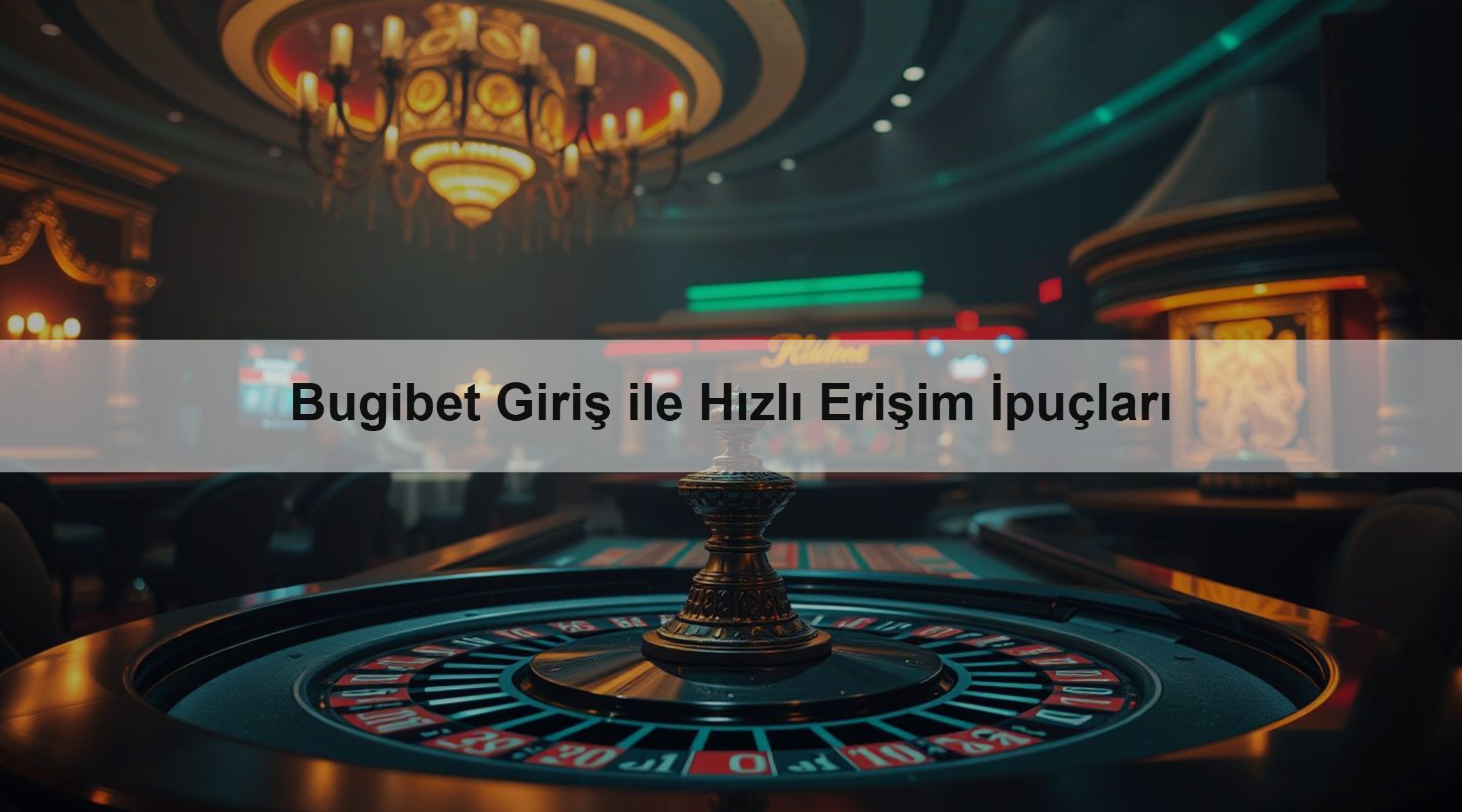 Bugibet Giriş ile Hızlı Erişim İpuçları